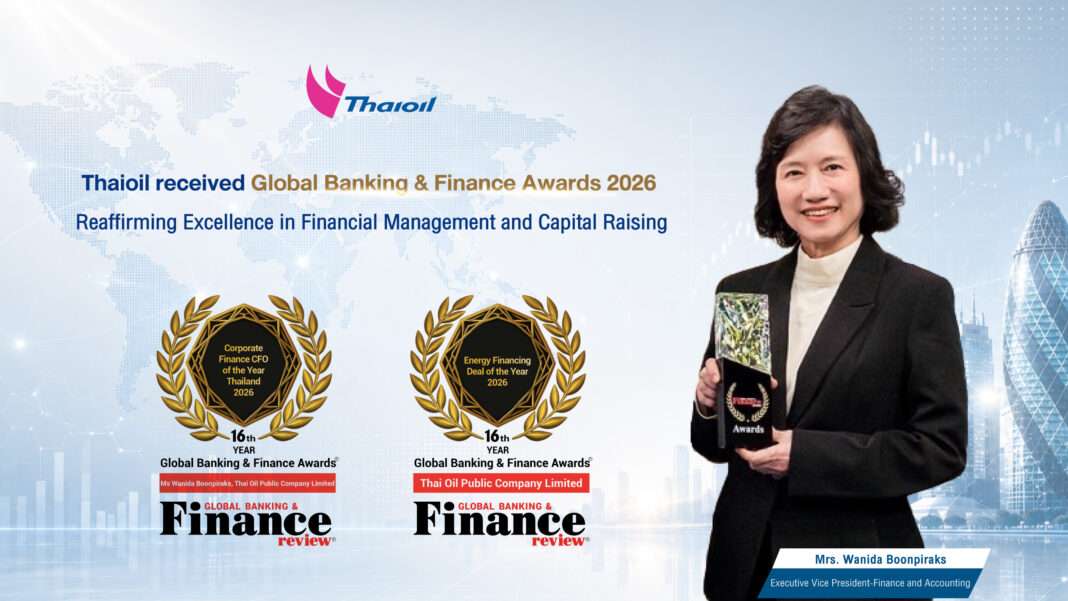 คุณวนิดา บุญภิรักษ์ ผู้แทนบริษัท ไทยออยล์ จำกัด (มหาชน) รับ 2 รางวัลระดับโลกจาก Global Banking & Finance Awards 2026